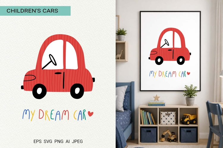 Dream Car Poster Print | EPS SVG PNG JPG