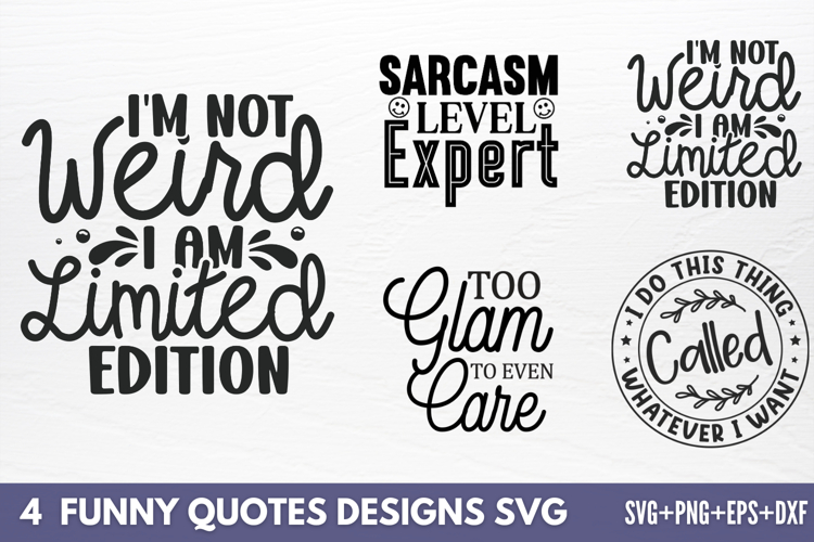 Funny Quotes Designs SVG