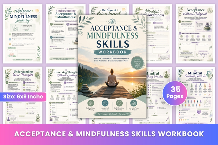 Acceptance & Mindfulness Skills Workbook
