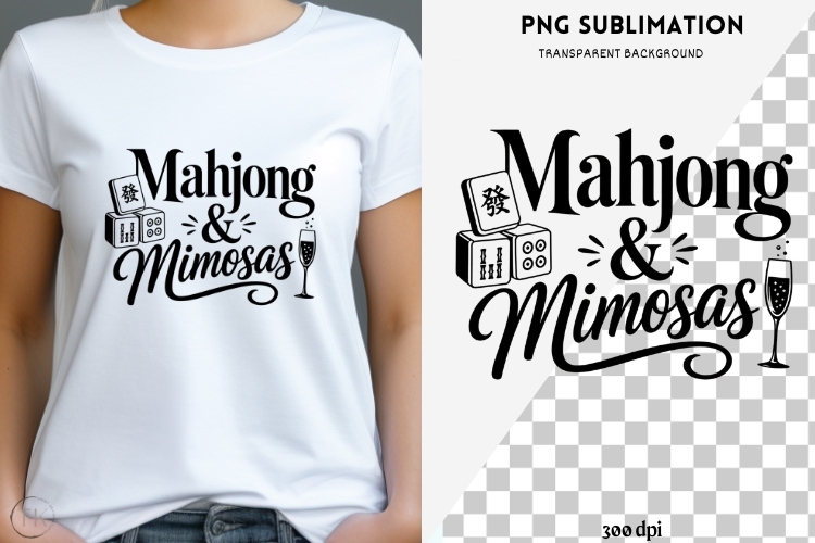 Mahjong quote png design for T-shirts