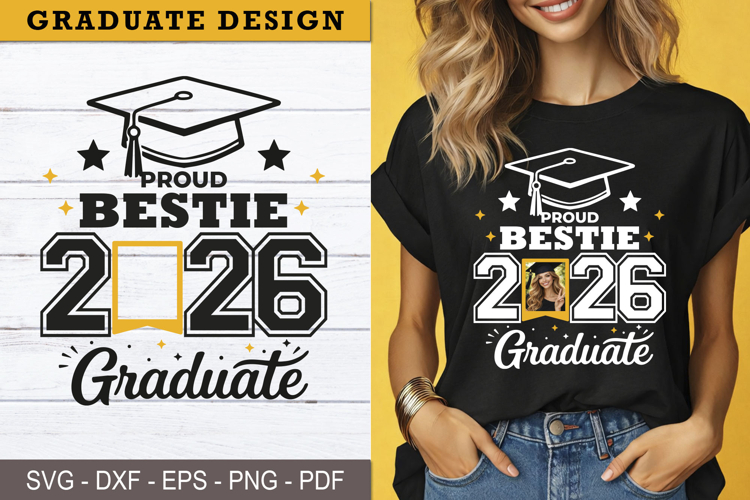 Proud Bestie Graduate 2026 SVG PNG Custom print