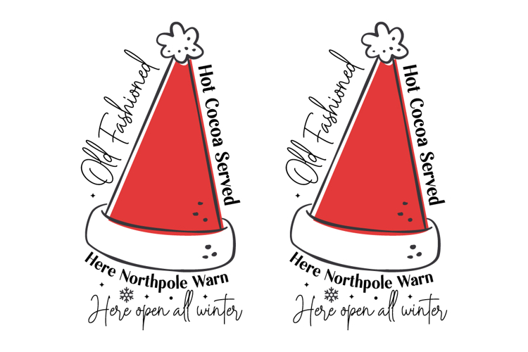 Old Fashioned Hot Cocoa Served Here Northpole Warn Here Open