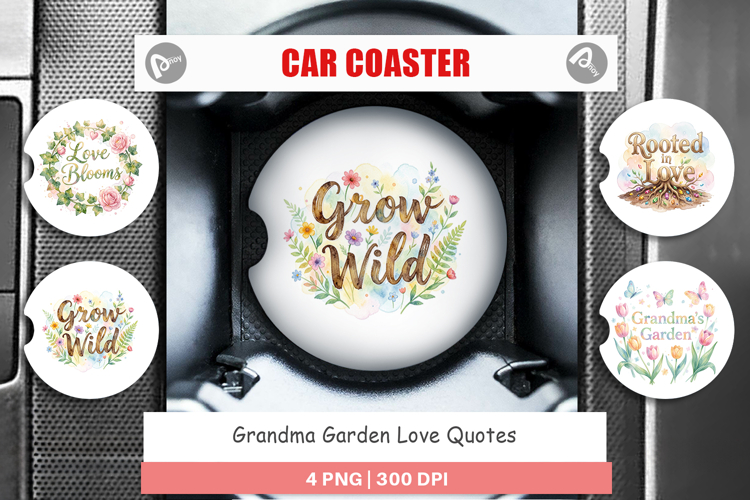 Grandma Garden Love Quotes Car Coaster