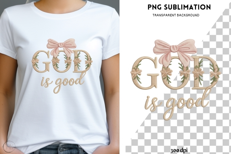 God is good png design for T-shirts