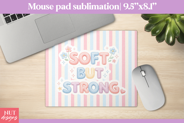 Motivational mousepad, Soft But Strong Mouse Pad sublimation