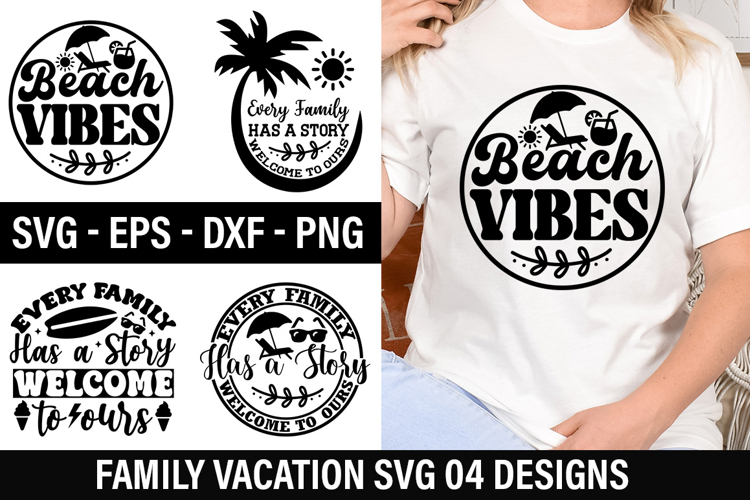 Family Vacation SVG Design - Every Family Has a Story Welco