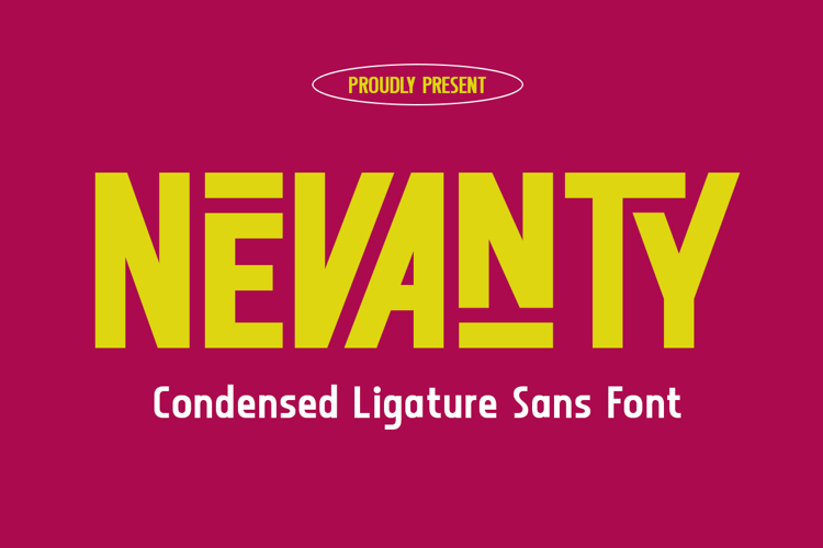 Nevanty - Condensed Ligature Sans Font