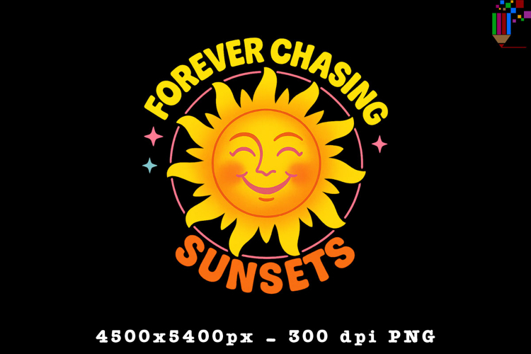 Forever Chasing Sunsets PNG File