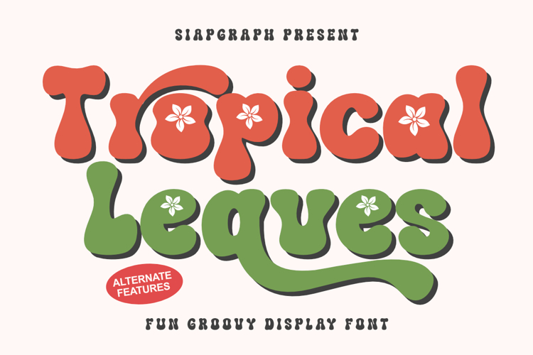 Tropical Leques - Fun Groovy Font