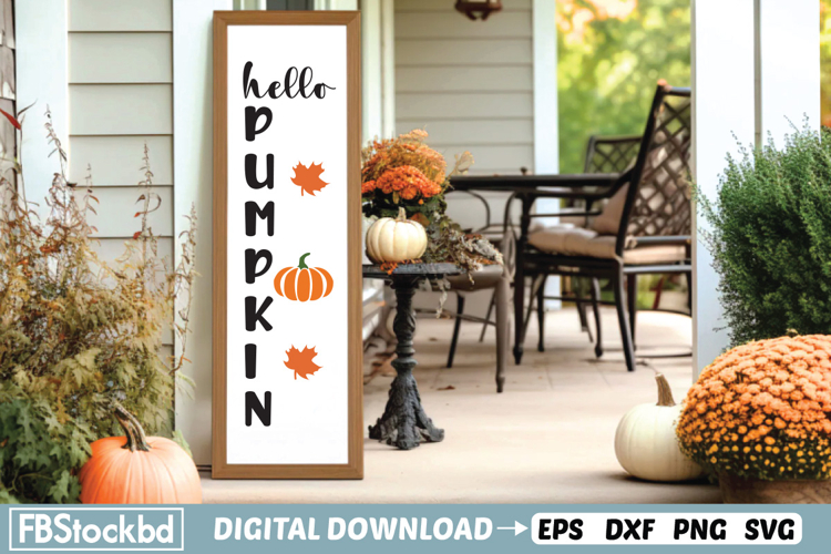 Hello pumpkin Porch Sign, Fall Porch SVG, Porch Sign SVG
