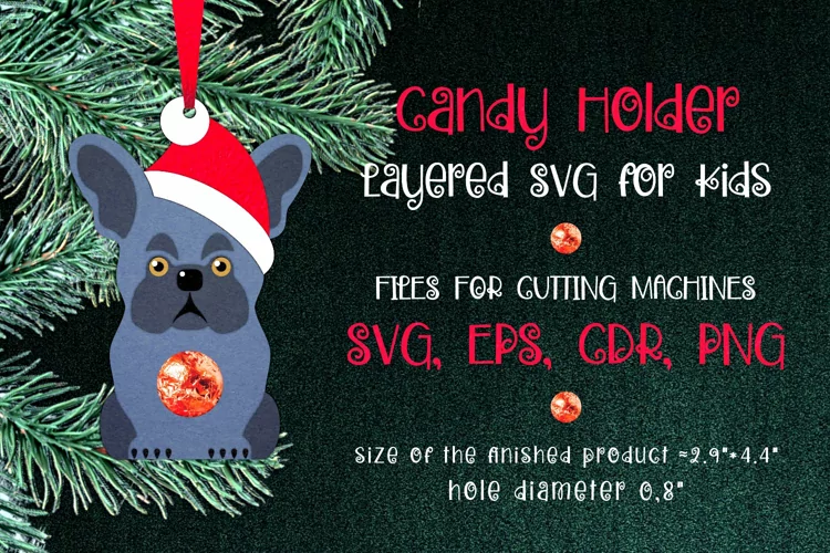 French Bulldog Christmas Ornament - Candy Holder Template