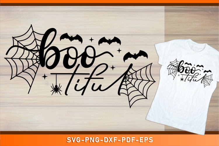 Bootiful SVG, Funny Halloween T shirt SVG Designs