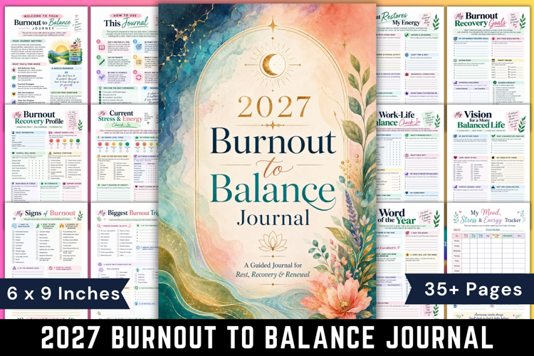 2027 Burnout to Balance Journal