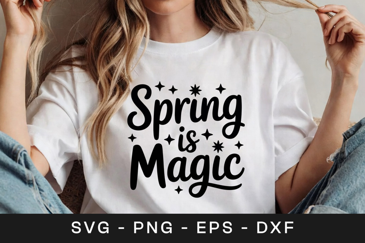 Spring Is Magic Floral Quote SVG PNG