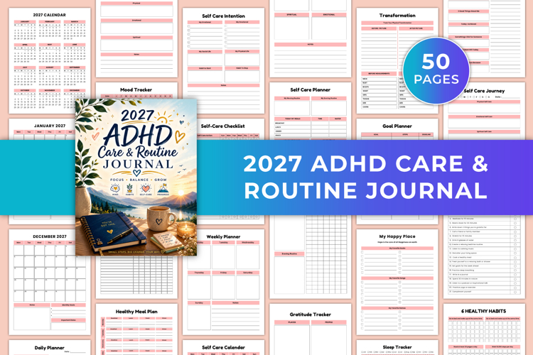 2027 ADHD Care & Routine Journal | Focus, Self-Care & Daily