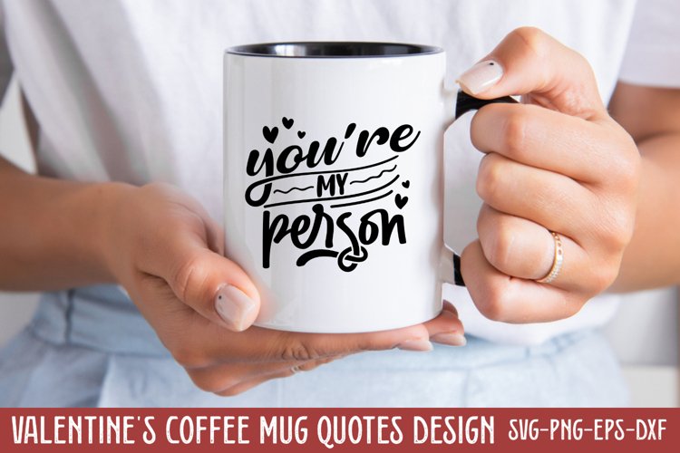 Youre my person SVG