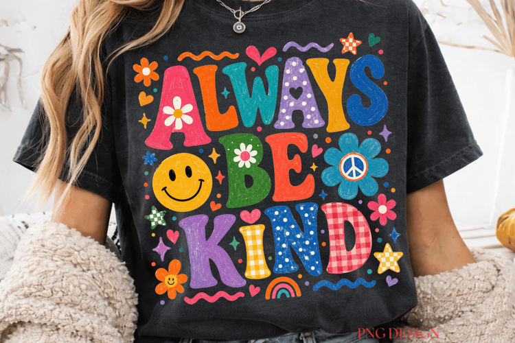 Always Be Kind PNG, Retro Groovy Kindness Sublimation, Color