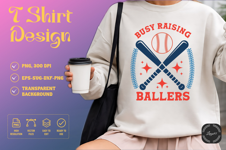 Busy Raising Ballers Baseball Mom SVG T-Shirt Design