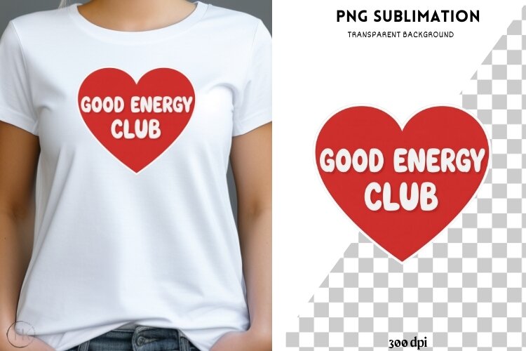 Good energy png design for T-shirts example image 1