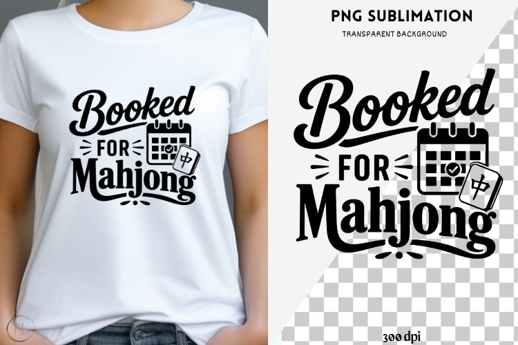 Mahjong quote png design for T-shirts