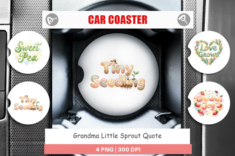 Grandma Little Sprout Quote Car Coaster