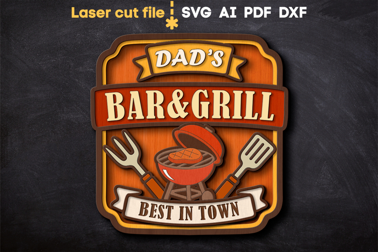Dad's Grill SVG laser cut files for Glowforge example image 1