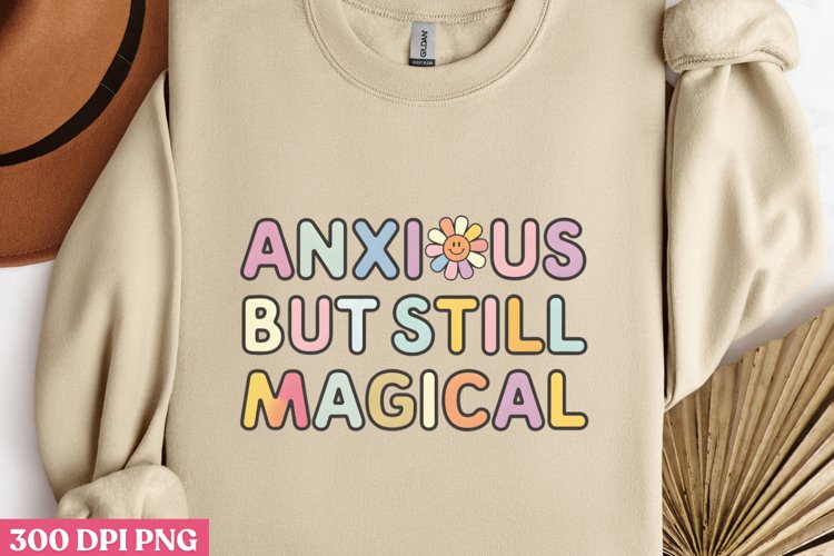 Anxious but Still Magical PNG, Retro Positive Sublimation PN