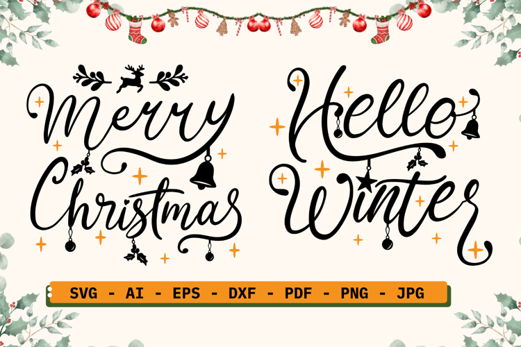 Christmas SVG Quotes: Merry Christmas & Hello Winter
