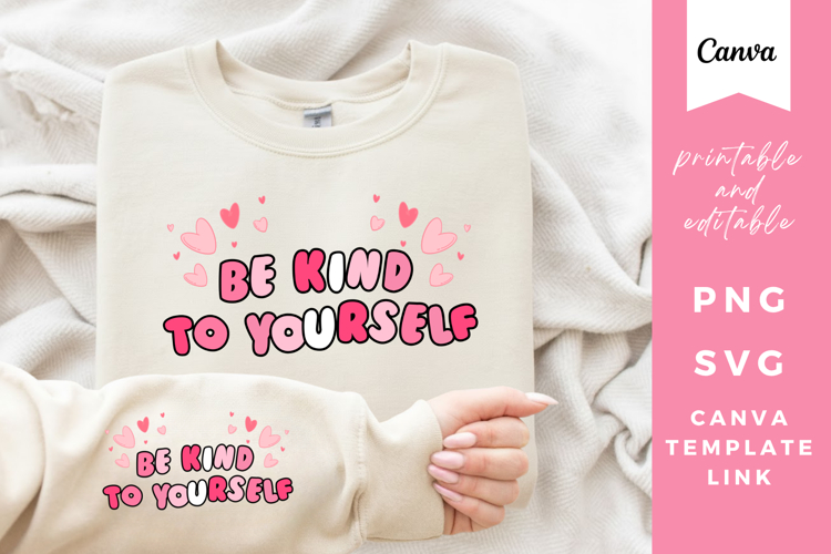 Self Love Quote Shirt Design | Editable Canva Template