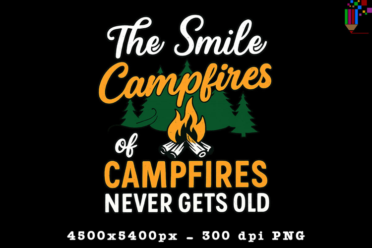 Campfire Quote PNG Camping Outdoor Adventure Design File
