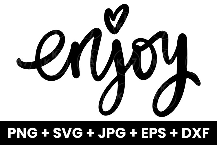 Funny Enjoy Motivational Saying Inspirational SVG example image 1