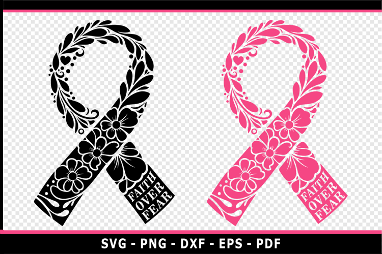 Faith over fear SVG, Cancer floral ribbon svg cut file