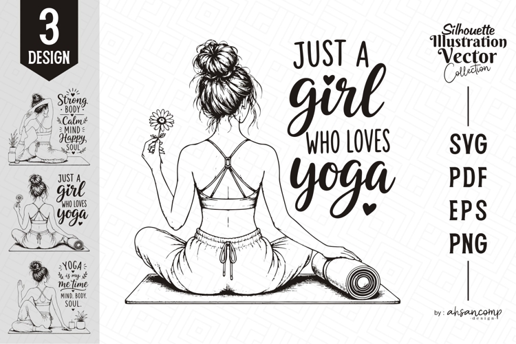 Just A Girl Who Loves Yoga SVG