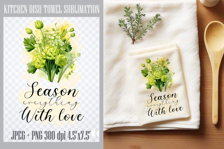 Season EVERYTHING WITH LOVE | Kitchen Dish Towel Sublimation example image 1