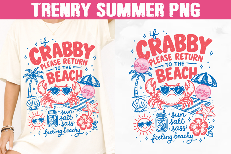 If Crabby Please Return To The Beach PNG Sublimation