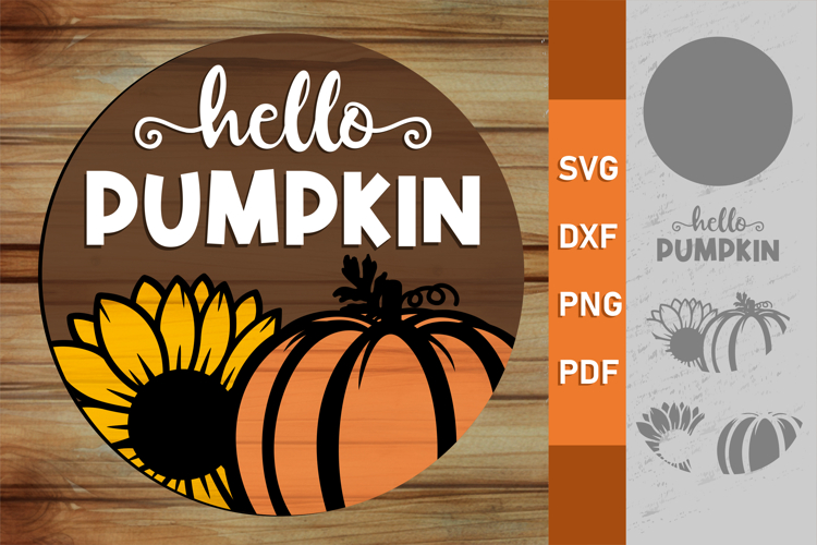 Hello Pumpkin Sunflower Round Sign SVG | Autumn Door Sign