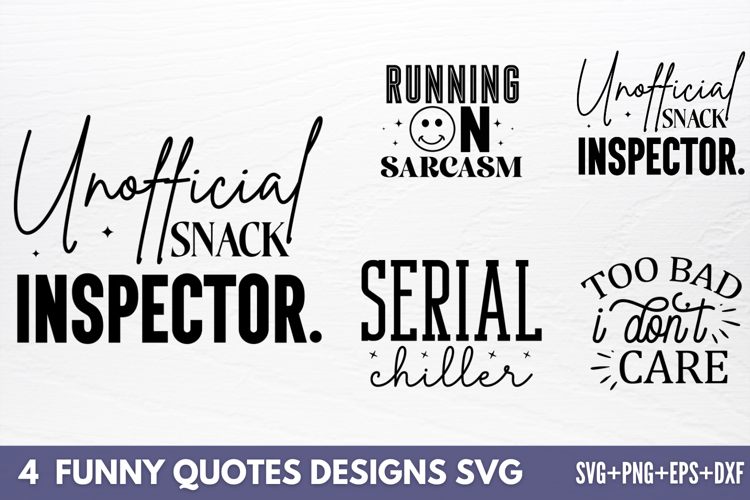 Funny Quotes Designs SVG