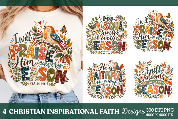 4 Christian Faith Shirt PNG Designs, 4 Faith in Every Season