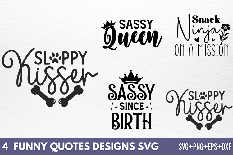 Funny Quotes Designs SVG