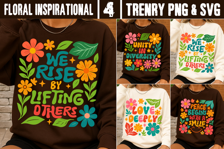 Floral Inspirational SVG PNG Positive Quote Retro Flowers