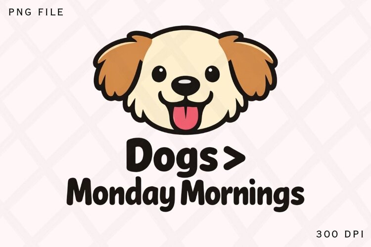 Dogs Greater Than Monday Mornings Funny Dog Lover Shirt example image 1