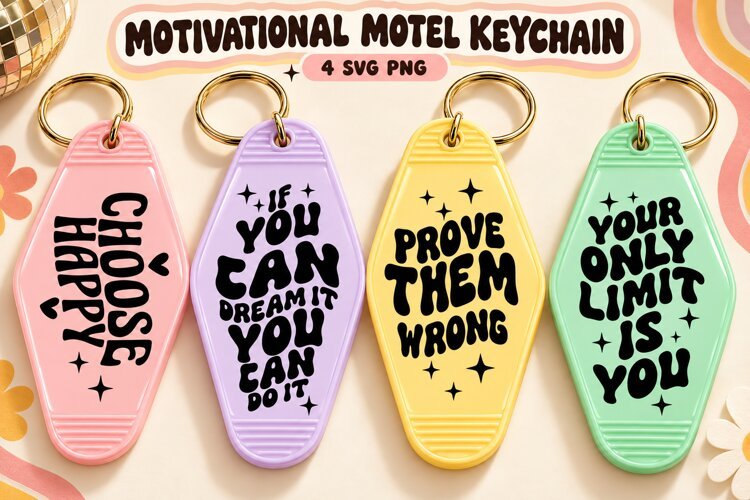 Motivational Motel Keychain SVG PNG, Positive Sayings example image 1