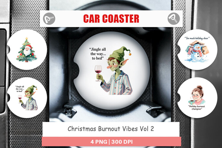 Car Coaster Christmas Burnout Vibes Quotes example image 1