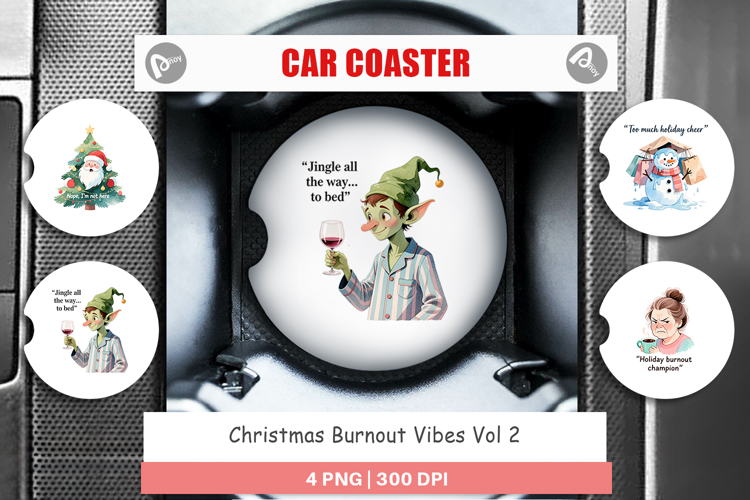 Car Coaster Christmas Burnout Vibes Quotes