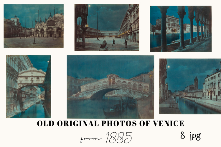 Venice 1885 Vintage Photographs 8 JPGs