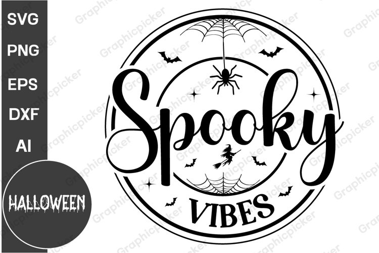 Spooky Vibes SVG, Spooky Season SVG, Halloween SVG