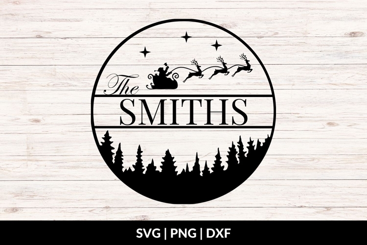 Christmas Family Name SVG - Santa Sleigh