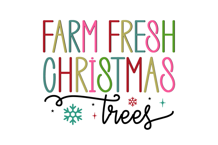 Farm Fresh Christmas Trees svg design