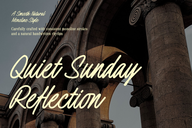 Quiet Sunday Reflection | Monoline Script