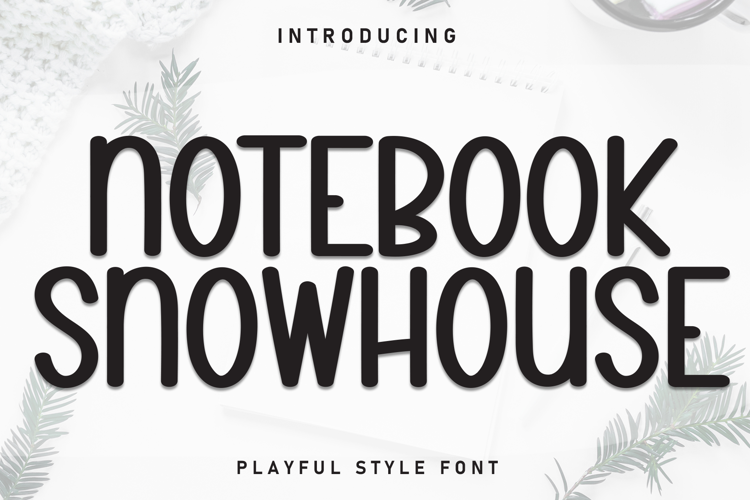 Notebook Snowhouse